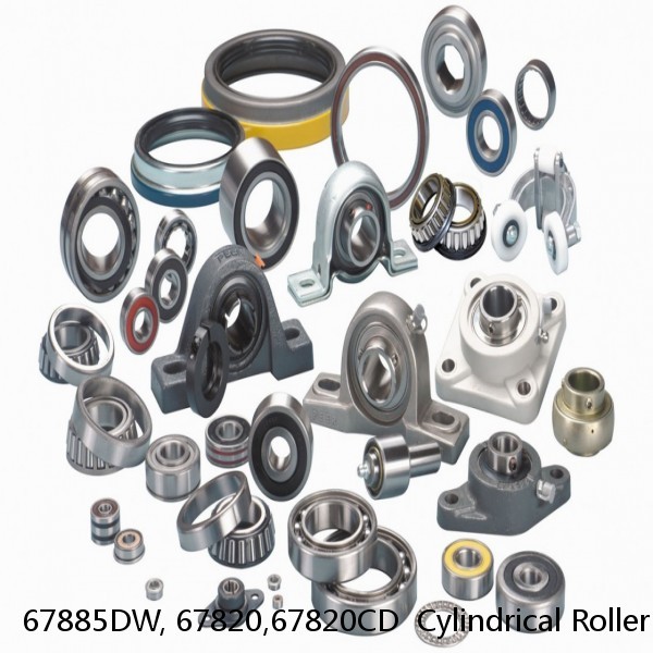 67885DW, 67820,67820CD  Cylindrical Roller Bearings #1 small image