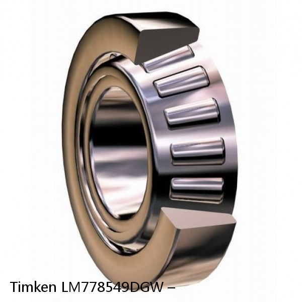 LM778549DGW – Timken Tapered Roller Bearing